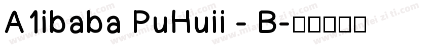 A1ibaba PuHuii - B字体转换